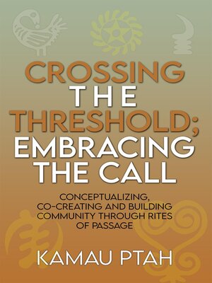 cover image of Crossing the Threshold; Embracing the Call